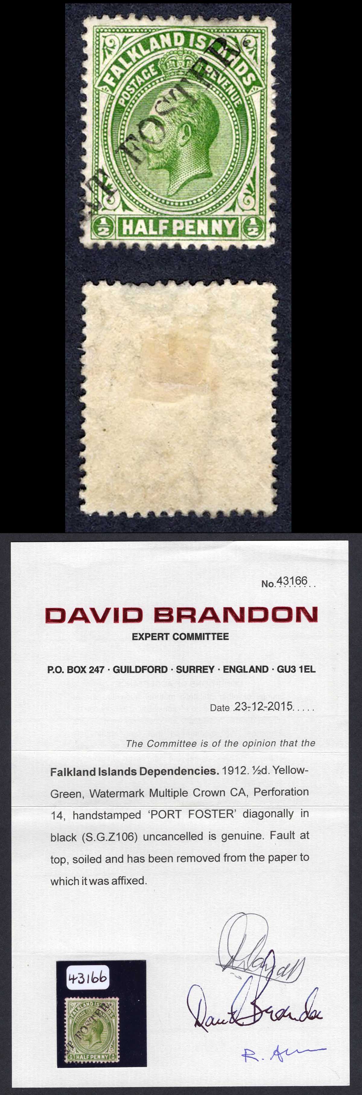 Falkland Is SGZ106 KGV 1/2d H/stamped PORT FOSTER uncancelled with Cert Cat 1800